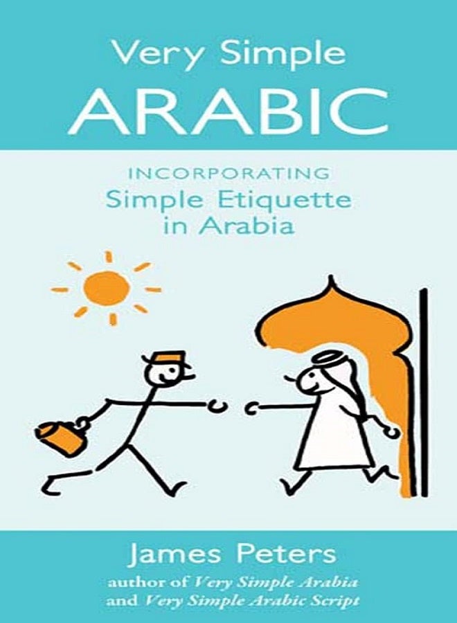 Very Simple Arabic Incorporating Simple Etiquette In Arabia